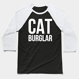 Funny Cat Burglar Outlaw Hief Baseball T-Shirt